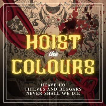 Hoist the Colours